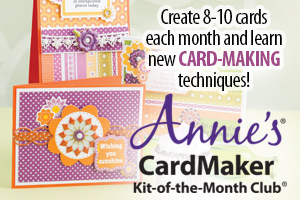 Annie's Cardmaker Kit Club